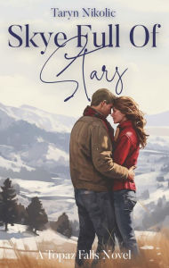 Free downloadable books in pdf Skye Full of Stars by Taryn Nikolic