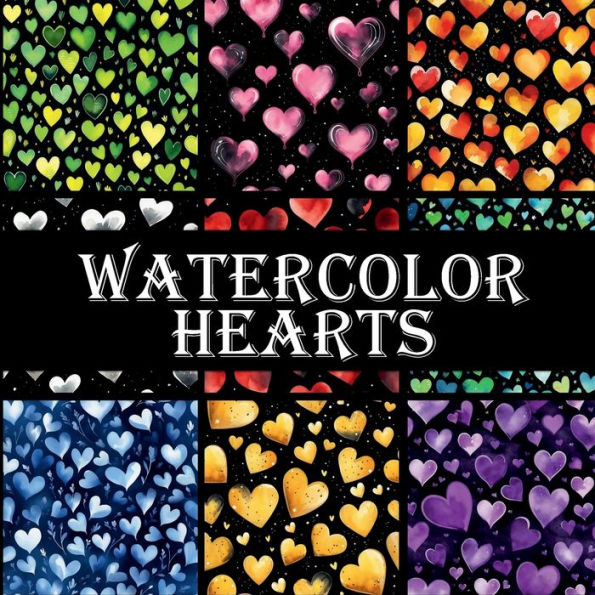 Watercolor Hearts on Black Backgrounds: Scrapbook Paper Pad