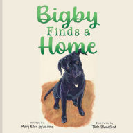 Title: Bigby Finds a Home, Author: Mary Ellen Graziano