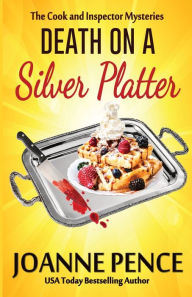 Title: Death on a Silver Platter, Author: Joanne Pence