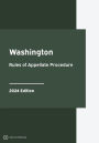 Washington Rules of Appellate Procedure 2024 Edition: Washington Rules of Court