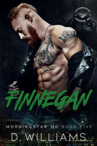 Title: Finnegan: A MorningStar MC Novel:, Author: D Williams