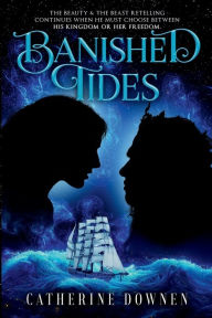 Title: Banished Tides, Author: Catherine Downen