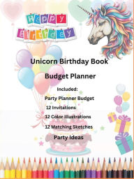 Title: Unicorn Birthday Book Budget Planner, Author: Cheryl Pruitt-fletcher