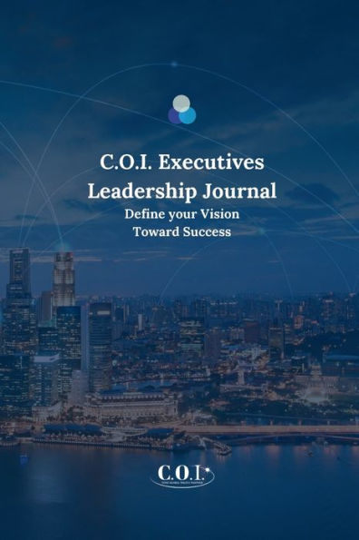 Leadership Journal: Define your Vision Toward Success