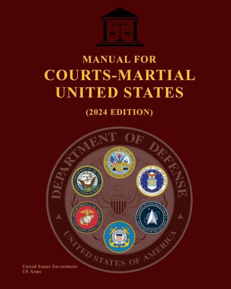 Manual for Courts-Martial United States (2024 Edition)