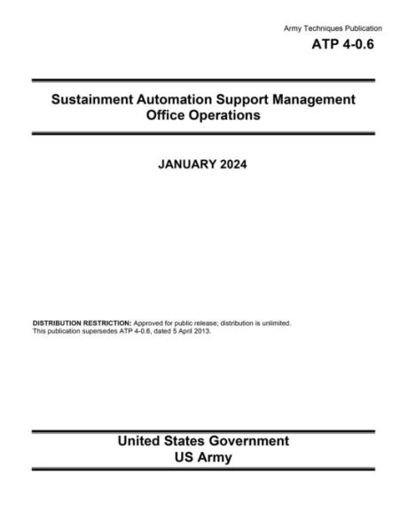 Army Techniques Publication ATP 4 0 6 Sustainment Automation Support   9798881107680 P0 V1 S600x595 