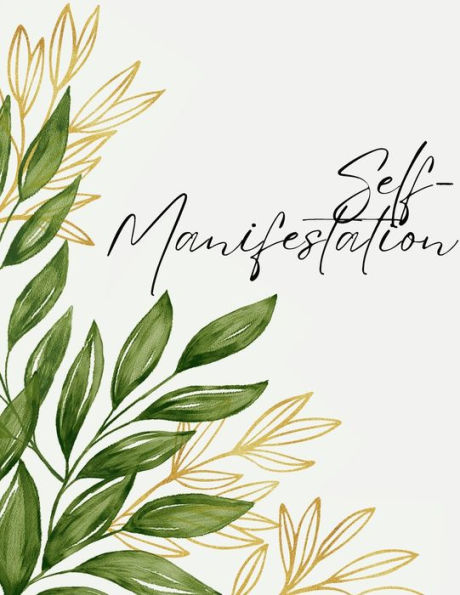 Self- Manifestation: a guided journal to sensual exploration