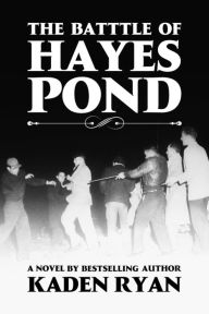 The Battle of Hayes Pond