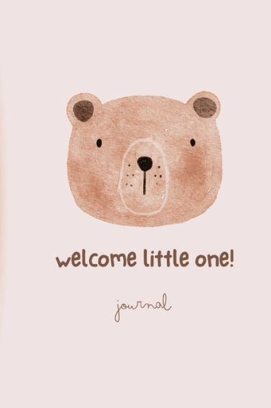 Welcome Little One (Bear): Journal: