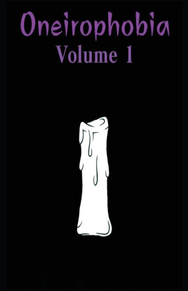 Oneirophobia: Volume 1: