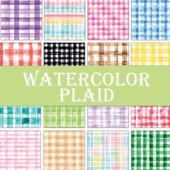 Watercolor Plaid Checkered Patterns: Scrapbook Paper Pad