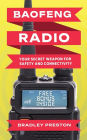 Baofeng Radio: Your Secret Weapon for Safety and Connectivity