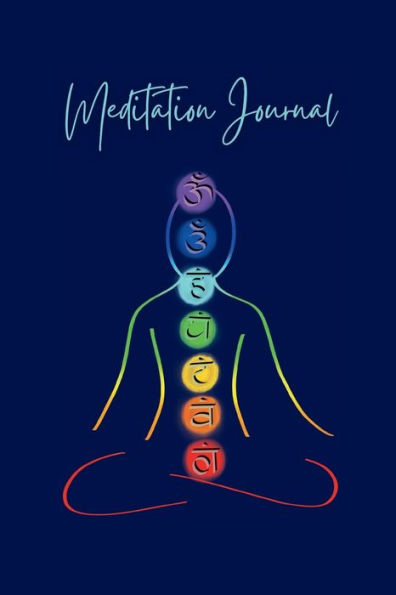 Meditation Journal: Chakras