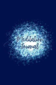 Title: Meditation Journal: Glow Blue Orb, Author: Lauren Lyman