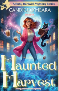 Title: Haunted Harvest, Author: Candice O'meara