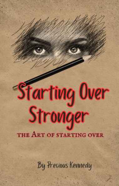 Starting Over Stronger