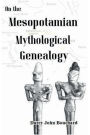 On the Mythological Mesopotamian Genealogy: A Biographical Dictionary of 58 Sumerian Godlings
