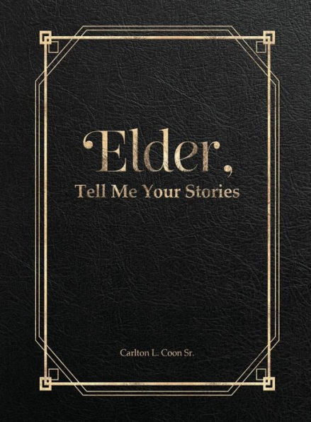 Elder, Tell Me Your Stories