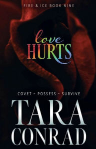 Title: Love Hurts, Author: Tara Conrad