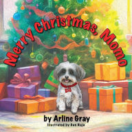 Title: Merry Christmas, Momo, Author: Arline Gray