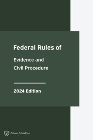 Title: Federal Rules of Evidence and Civil Procedure 2024 Edition, Author: Supreme Court Of The United States