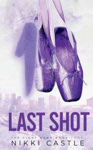 Title: 1 Last Shot, Author: Nikki Castle