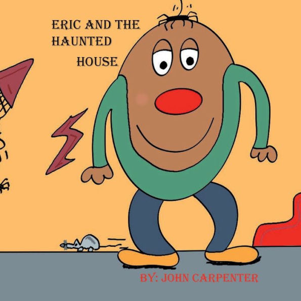 Eric And The Haunted House