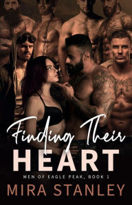 Best audio book downloads free Finding Their Heart: A Reverse-Harem Romance by Mira Stanley