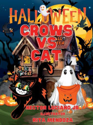Title: Crows Vs Cat: Halloween, Author: Hector Luciano Jr