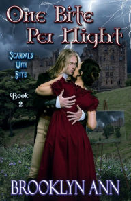 Title: One Bite Per Night: A Regency Vampire Romance, Author: Brooklyn Ann