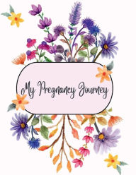 Title: My Pregnancy Journey, Author: Lauren Neely