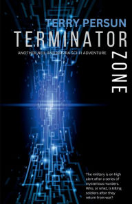 Title: Terminator Zone, Author: Terry Persun