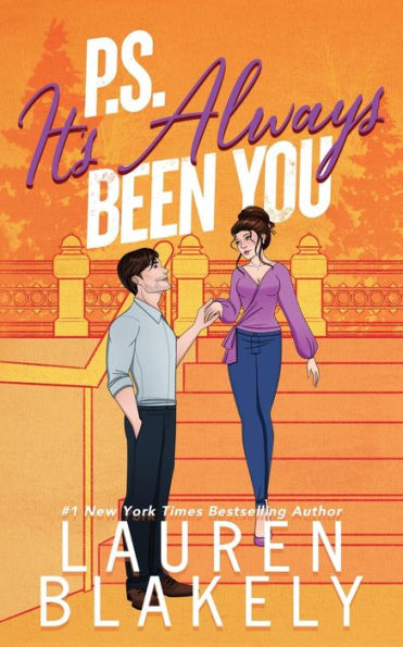 PS It's Always Been You: A Second Chance Romance