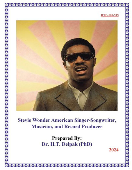 Stevie Wonder American Singer-Songwriter, Musician, and Record Producer