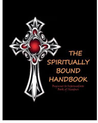 Title: The Spiritually Bound Handbook: Beginner to Intermediate Book of Shadows:, Author: Christina Corsetti