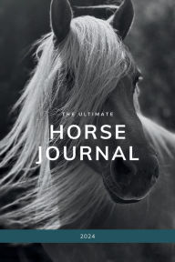Title: The Ultimate Horse Journal in Green, Author: Sharon Carr