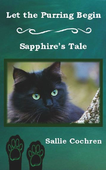 Let the Purring Begin: Sapphire's Tale