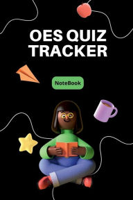 Title: Quiz Tracker NoteBook: Super Brilliant OES Quiz Writing Notebook,An Activity Book of OES Questions,Eastern Star Quiz Journal, Author: Emon Publishing