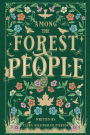 Among the Forest People: Illustrated by Catherine Benson