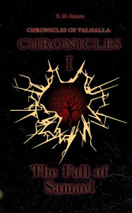 Title: Chronicles: The Fall of Samael, Author: K. M. Gerber