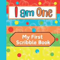 Title: I am One- My First Scribble Book- Blank Pages Drawing Keepsake Book For Baby Girls or Boys, Author: Sharon Rodriguez