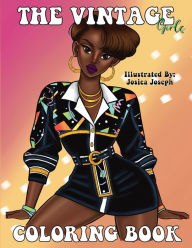 Title: THE VINTAGE GIRLS COLORING BOOK, Author: Josica Joseph