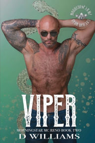 Title: Viper: A MorningStar MC Novel Reno:, Author: D Williams