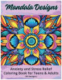 Anxiety and Stress Relief Coloring Book for Teens & Adults: Color to Relax, Experience Joy and get Motivated and Inspired to Chase Your Goals & Dreams