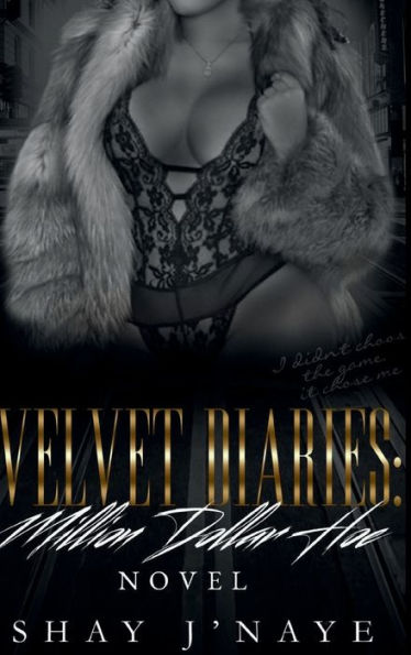 Velvet Diaries: Million Dollar H*e