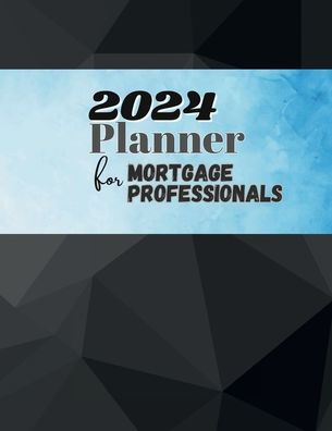 2024 Planner for Mortgage Professionals