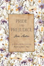 Pride and Prejudice (Illustrated): Wildflower Edition - Full Color