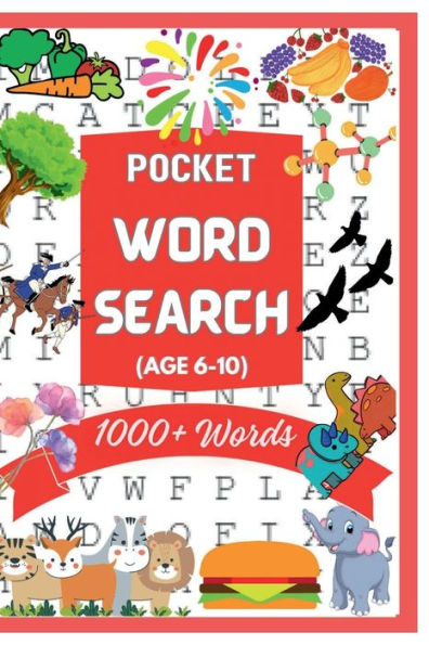 Pocket Word Search: Fun Puzzle Book for Kids Age 6-10 Yrs., builds confidence and play on the move