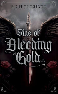 Title: Sins of Bleeding Gold, Author: S. S. Nightshade